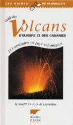 Книга Guide des volcans d'Europe et des Canaries Maurice Krafft