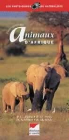 Knjiga Photoguide des animaux d'Afrique PETER -C. ALDEN
