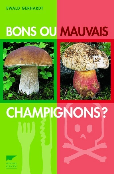 Kniha Bons ou mauvais champignons ? Ewald Gerhardt