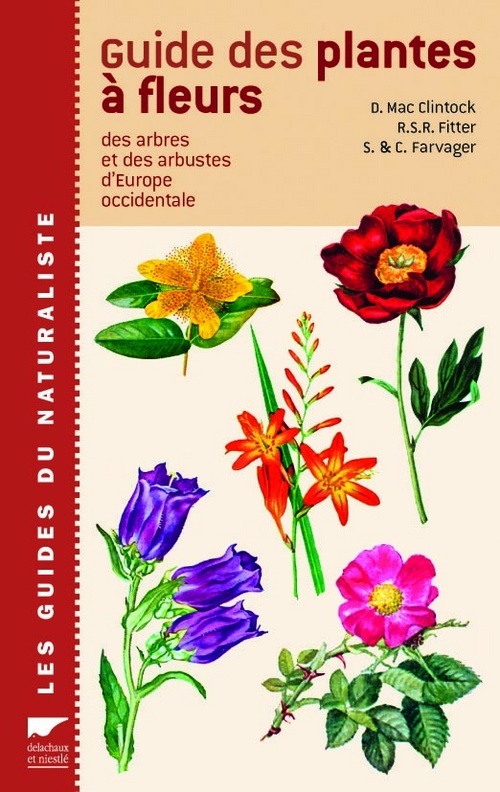 Knjiga Guide des plantes à fleurs, arbres et arbustes David Mac Clintock