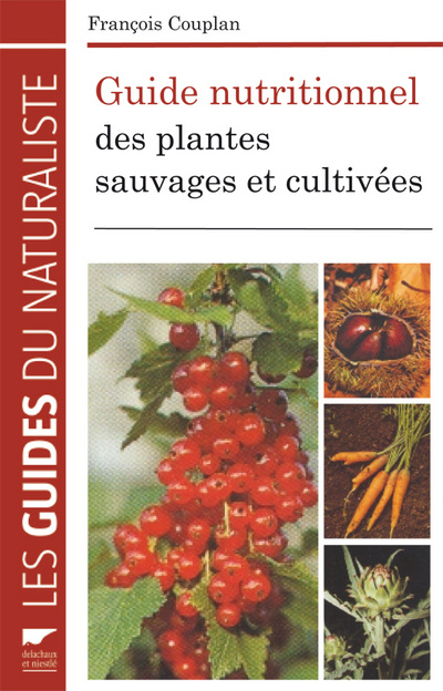 Kniha Guide nutritionnel des plantes sauvages et cultivées François Couplan