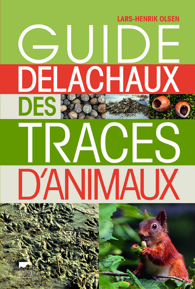 Carte Guide Delachaux des traces d'animaux Lars Henrik Olsen
