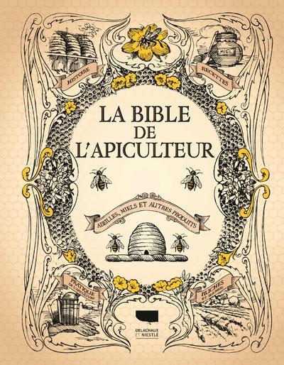 Könyv La Bible de l'apiculteur 