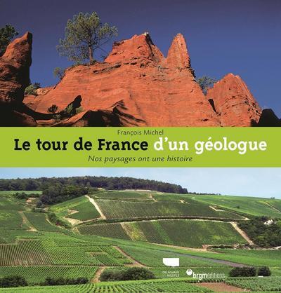 Kniha Le Tour de France d'un géologue François Michel