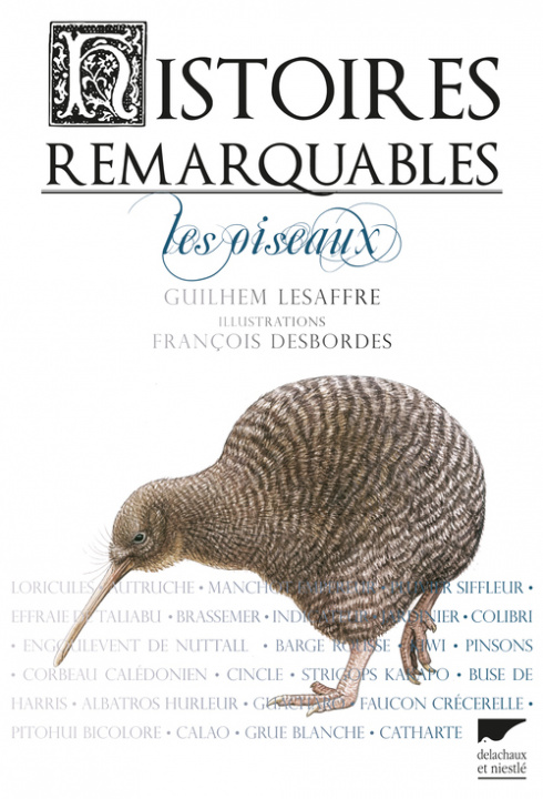 Kniha Histoires remarquables. Les oiseaux Guilhem Lesaffre