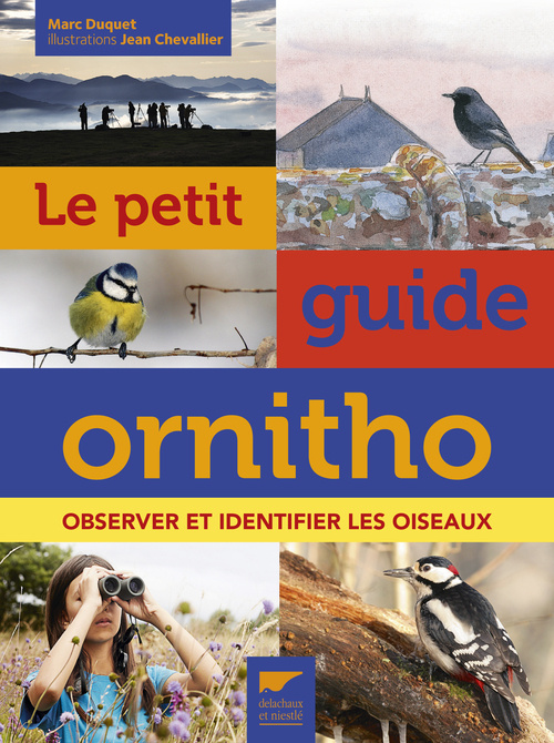 Kniha Le Petit guide ornitho  (Nouvelle édition enrichie) Marc Duquet