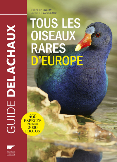 Book Tous les Oiseaux rares d'Europe Frédéric Jiguet