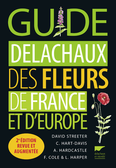 Книга Guide Delachaux des fleurs de France et d'Europe (2e édition revue et augmentée) Collectif