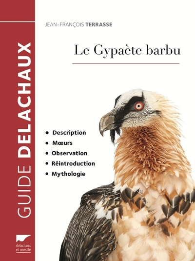 Könyv Le Gypaète barbu (nvelle éd) Jean-François Terrasse