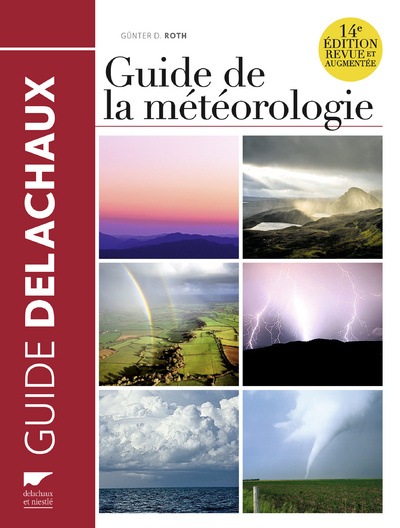 Kniha Guide de la météorologie 10e édition revue et augmentée Günter D. Roth