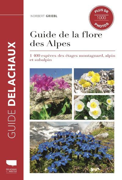 Kniha Guide de la flore des Alpes Norbert Griebl
