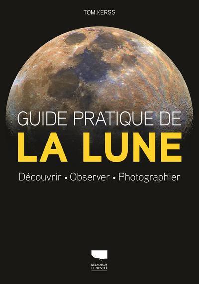 Kniha Guide pratique de la lune Tom Kerss
