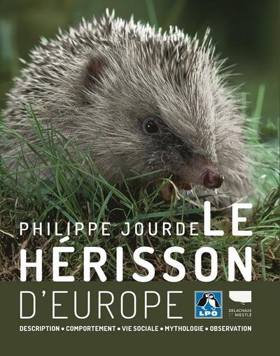 Könyv Le Hérisson d'Europe Philippe Jourde