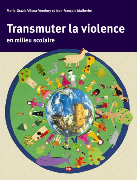 Knjiga TRANSMUTER LA VIOLENCE Maria Gracia VERNIORY VILONA