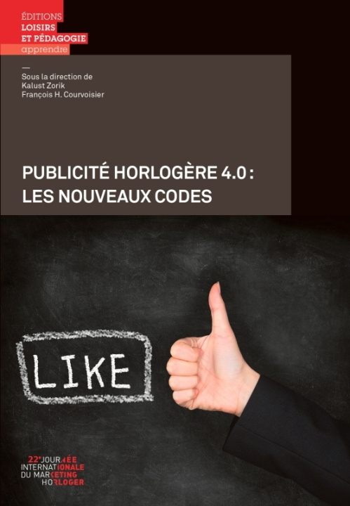 Knjiga Publicité horlogère 4.0 - Les nouveaux codes Kalust ZORIK