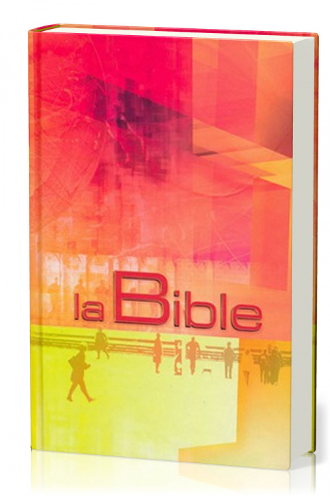 Kniha La Bible Segond 21 rigide illustrée laminé Segond 21