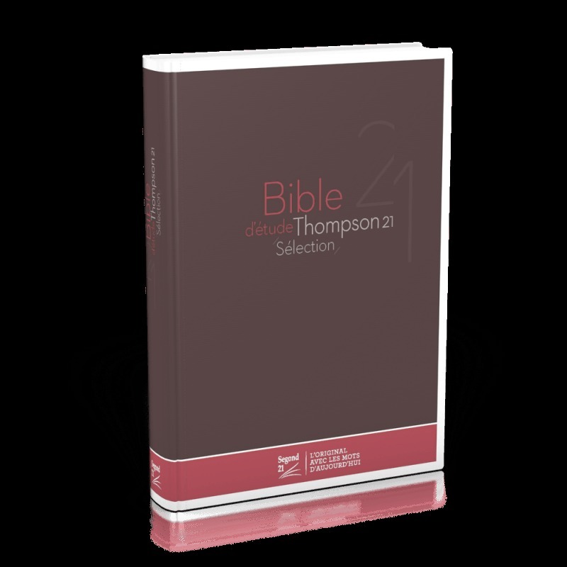 Könyv Bible d'étude Thompson 21 sélection version Segond 21 marron rigide Segond 21