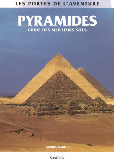 Kniha Pyramides guide des meilleurs sites Alberto Siliotti