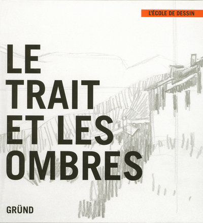 Libro Le trait et les ombres Gabriel Martin Roig