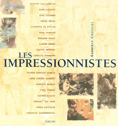 Knjiga Les impressionnistes Gabriele Crepaldi