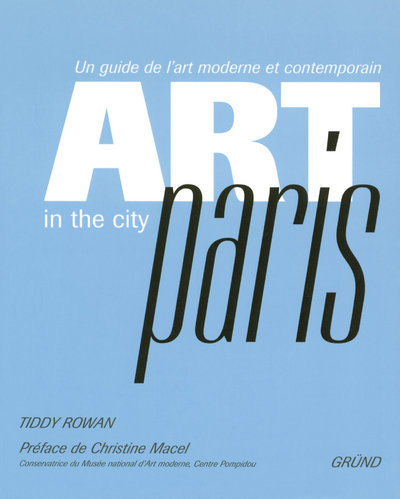 Kniha ART IN THE CITY PARIS Tiddy Rowan