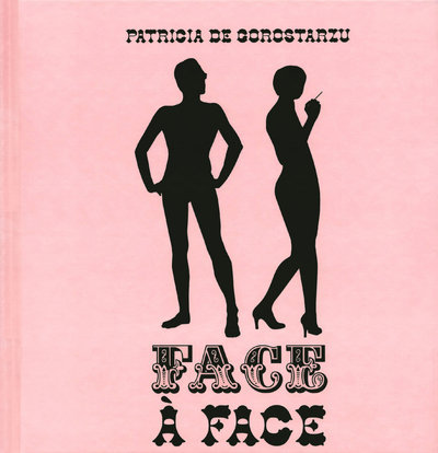 Libro Face à face Patricia de Gorostarzu
