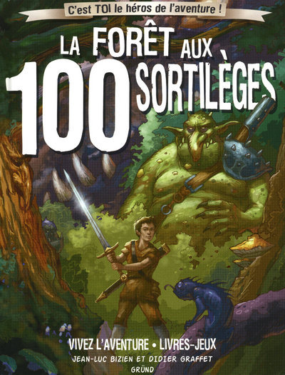 Knjiga La forêt aux 100 sortilèges (nouvelle édition) Jean-Luc Bizien