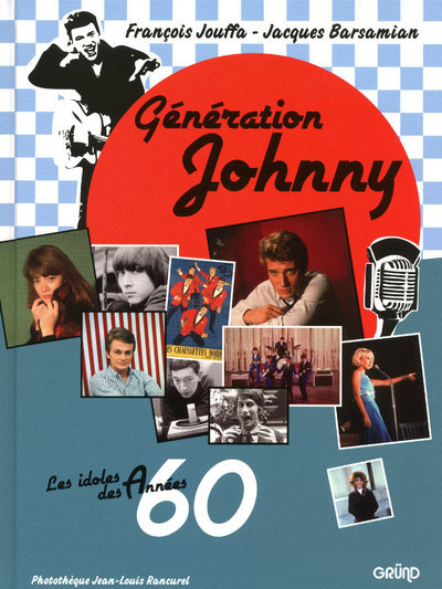 Knjiga Génération Johnny François Jouffa