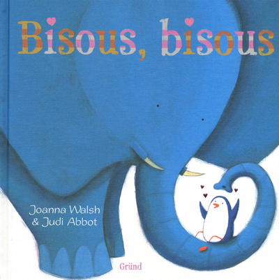 Knjiga Bisous, bisous Joanna Walsh