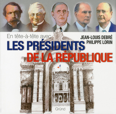 Kniha Les Présidents de la République Jean-Louis Debré