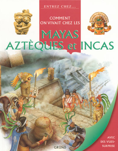 Book Comment on vivait chez les Mayas, Aztèques et Incas Neil Morris