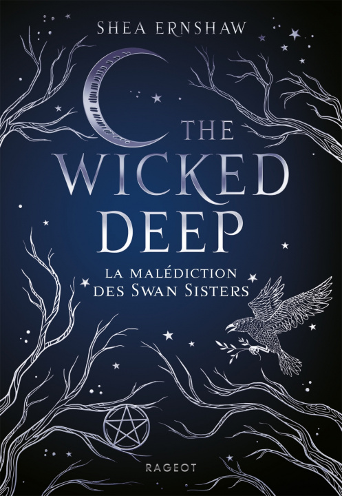 Kniha The Wicked Deep - La malédiction des Swan Sisters Shea Ernshaw