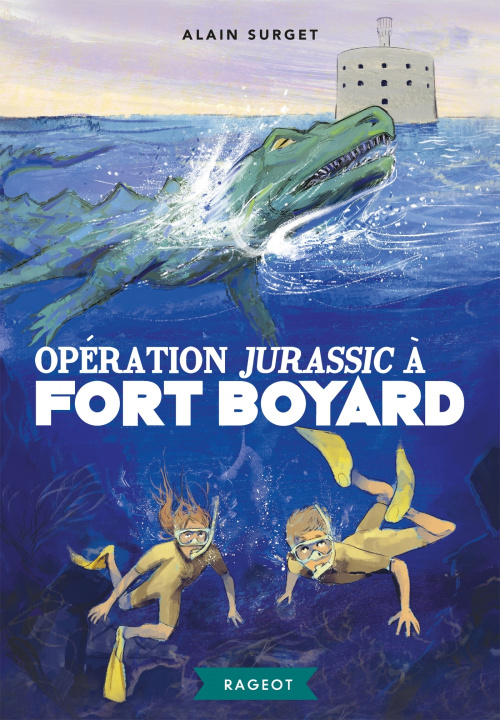 Knjiga Opération Jurassic à Fort Boyard Alain Surget