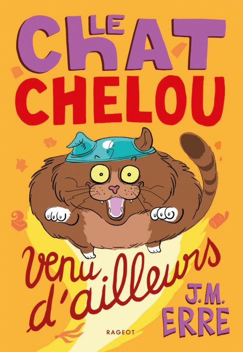 Knjiga Le chat chelou venu d'ailleurs J.M. Erre