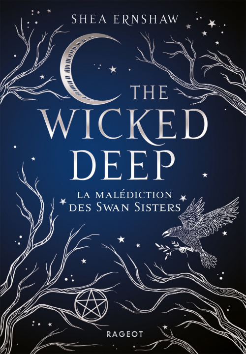 Kniha Wicked deep - La malédiction des Swan Sisters Shea Ernshaw