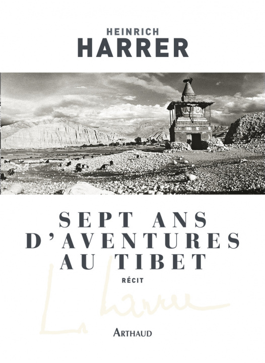 Kniha Sept ans d'aventures au Tibet Harrer