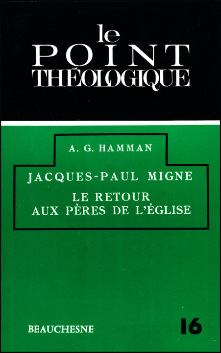 Книга Jacques Paul Migne - le retour aux pères HAMMAN