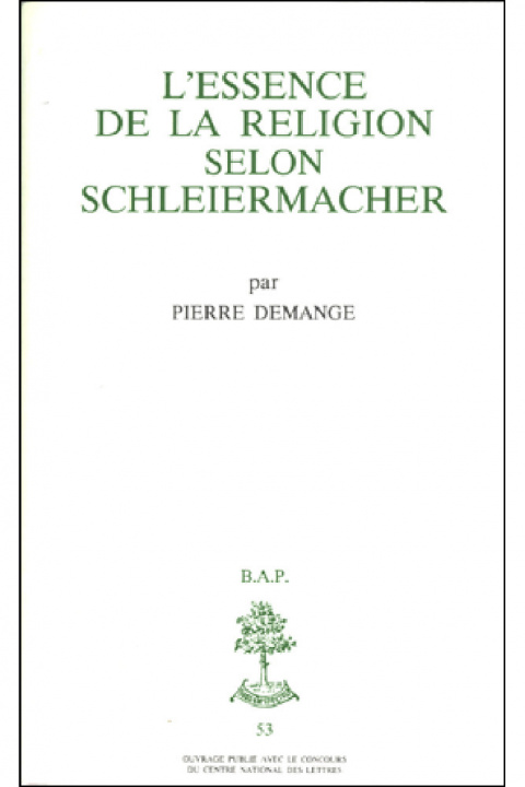 Kniha L'essence de la religion selon Schleirmacher DEMANGE