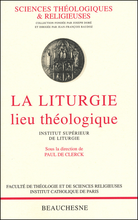 Kniha La liturgie, lieu théologique DE CLERCK