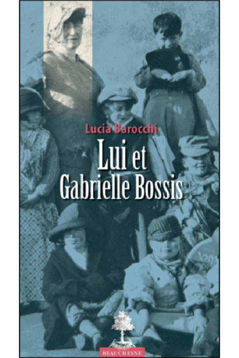 Книга Lui et Gabrielle Bossis LUCIA