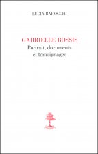 Carte Gabrielle Bossis, portrait, documents et témoignages LUCIA