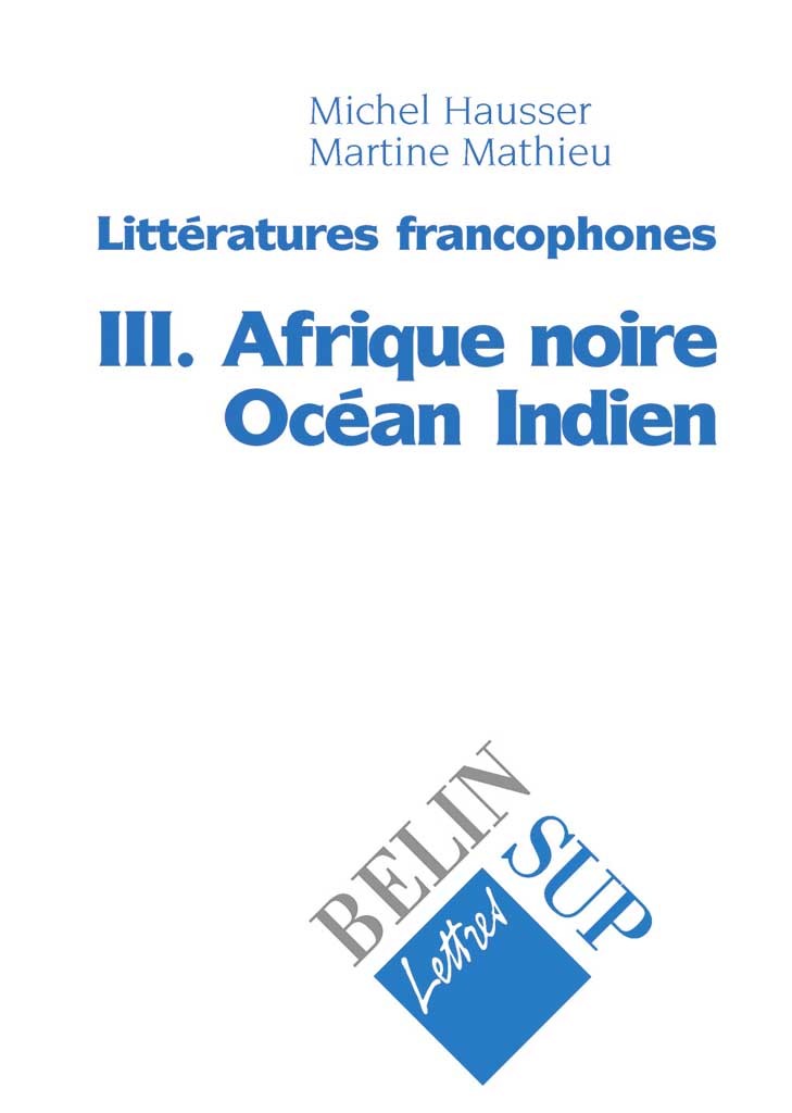 Kniha Littératures francophones III : Afrique Noire  Océan Indien Bellosta