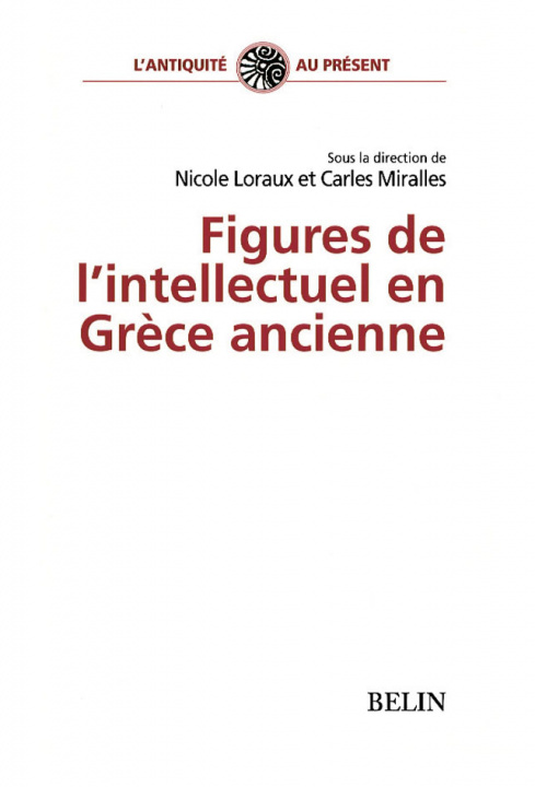 Carte Figures de l'intellectuel en Grèce ancienne Miralles