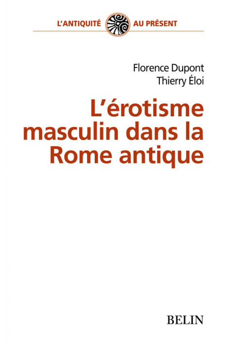 Kniha L'érotisme masculin dans la Rome antique Loraux