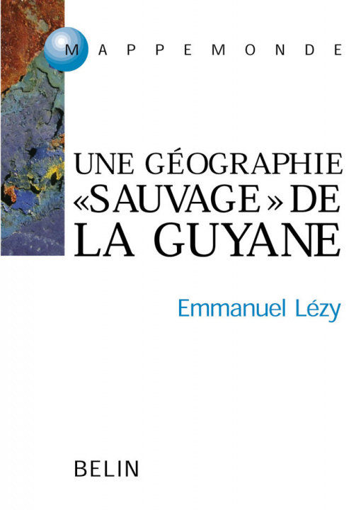 Kniha Guyane, Guyanes Lézy