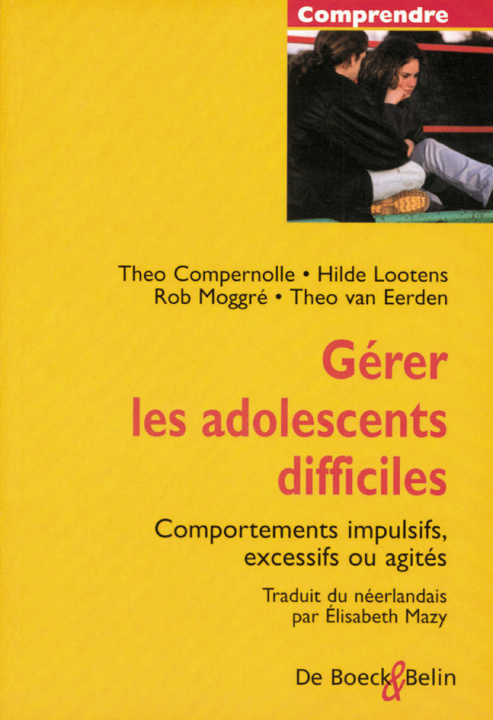 Könyv Gérer les adolescents difficiles Moggré