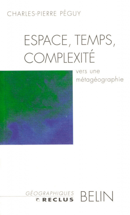 Kniha Espace, temps, complexité Peguy