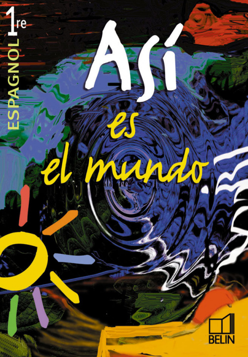 Knjiga Así es el mundo - 1re (2002) Montaigu
