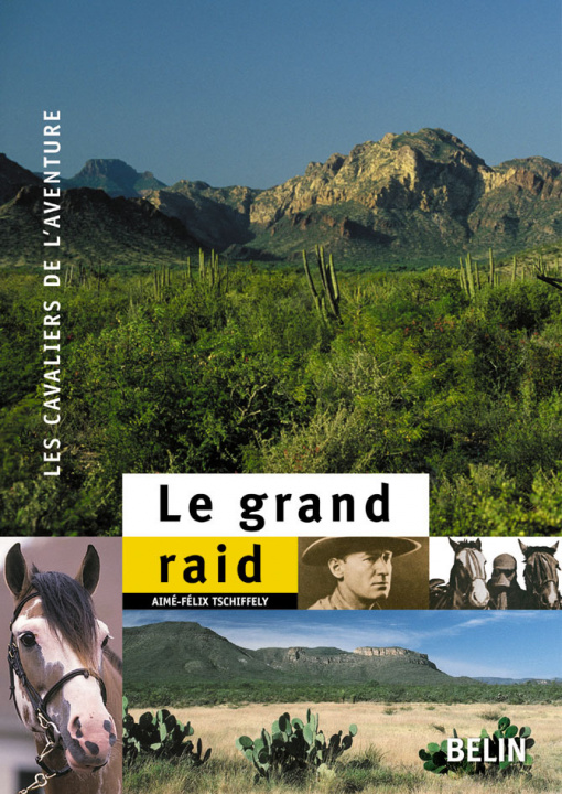 Buch Le grand raid Tschiffely