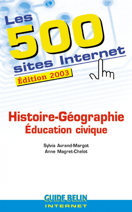 Knjiga 500 SITES INTERNET HISTOIRE GEO (2003) Avrand-margot/magret-chelot